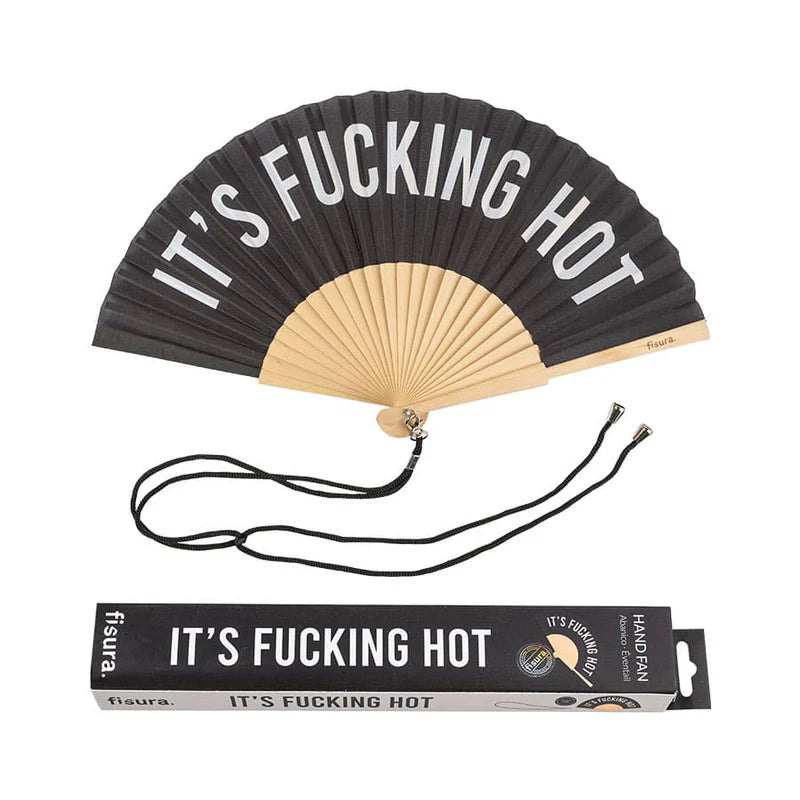"It' Fucking Hot" Black Fan