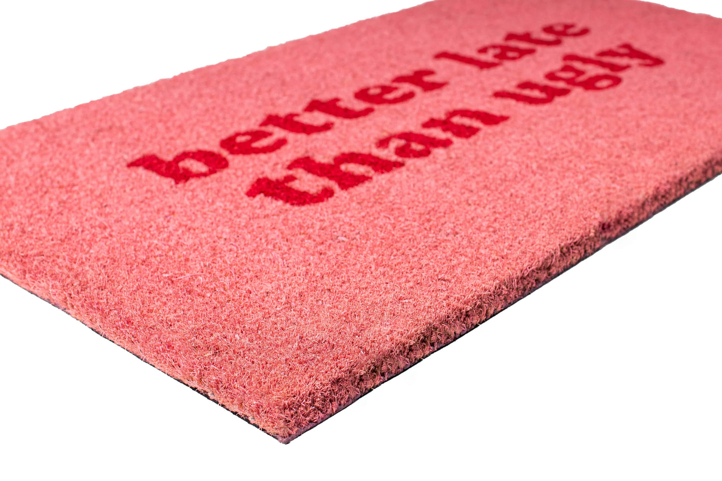 Doormat | Better Late Than Ugly
