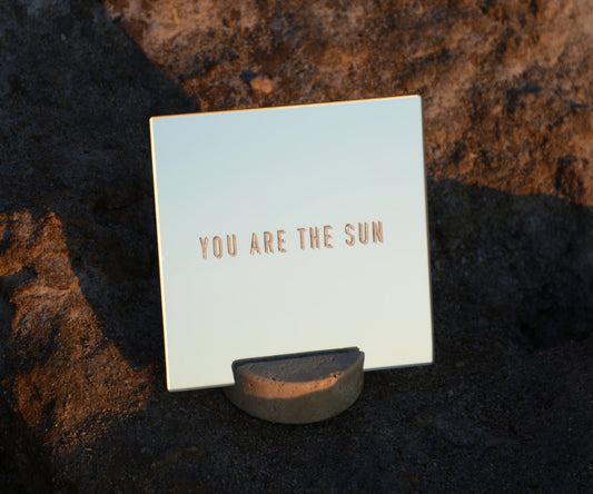 YOU ARE THE SUN - Mirror