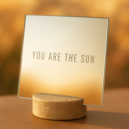 YOU ARE THE SUN - Mirror