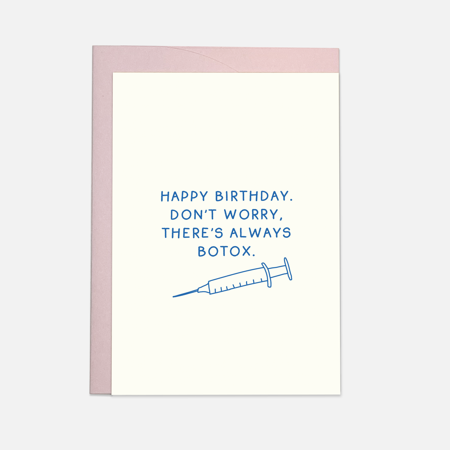 Always Botox - Greeting Card