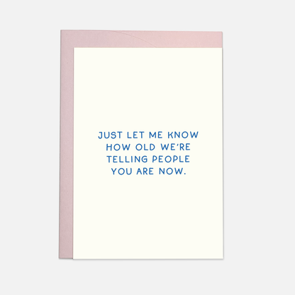 How Old - Greeting Card