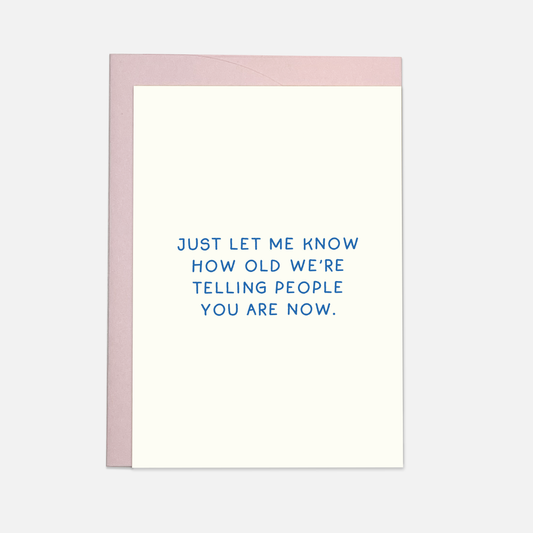 How Old - Greeting Card
