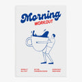 Morning Workout Coffee Art Print