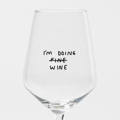 "I'm Doing Wine" Wine Glass by Johanna Schwarzer X Selekkt