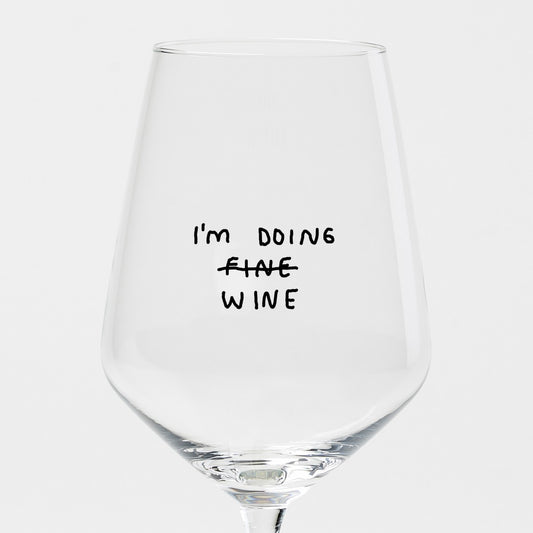 "I'm Doing Wine" Wine Glass by Johanna Schwarzer X Selekkt