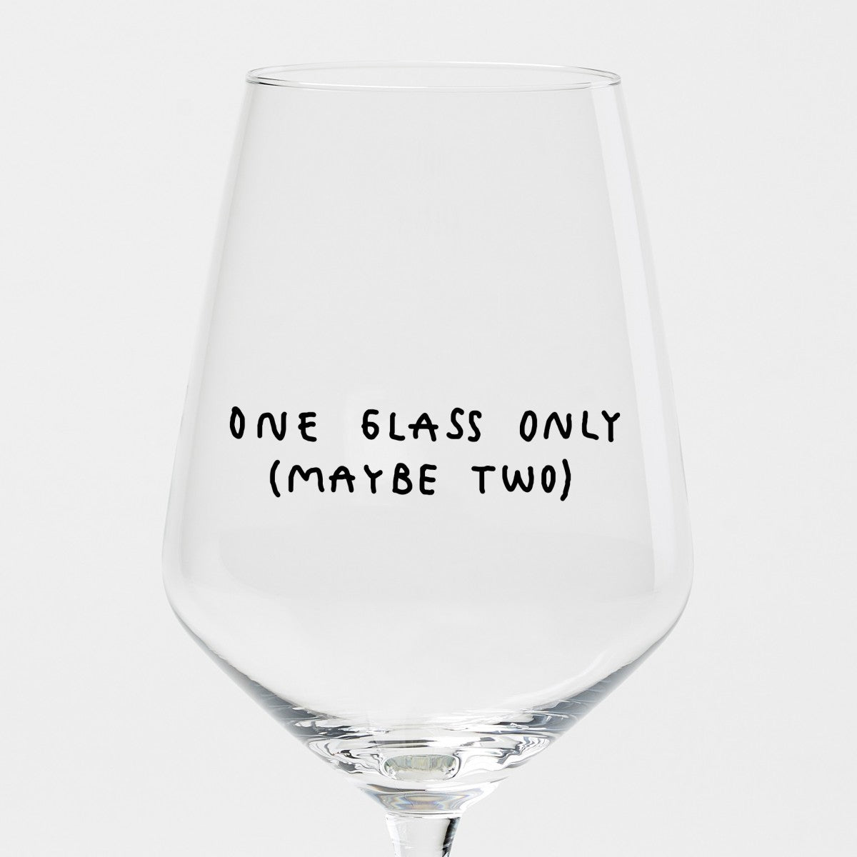 "One Glass Only (Maybe Two)" Wine Glass by Johanna Schwarzer × Selekkt