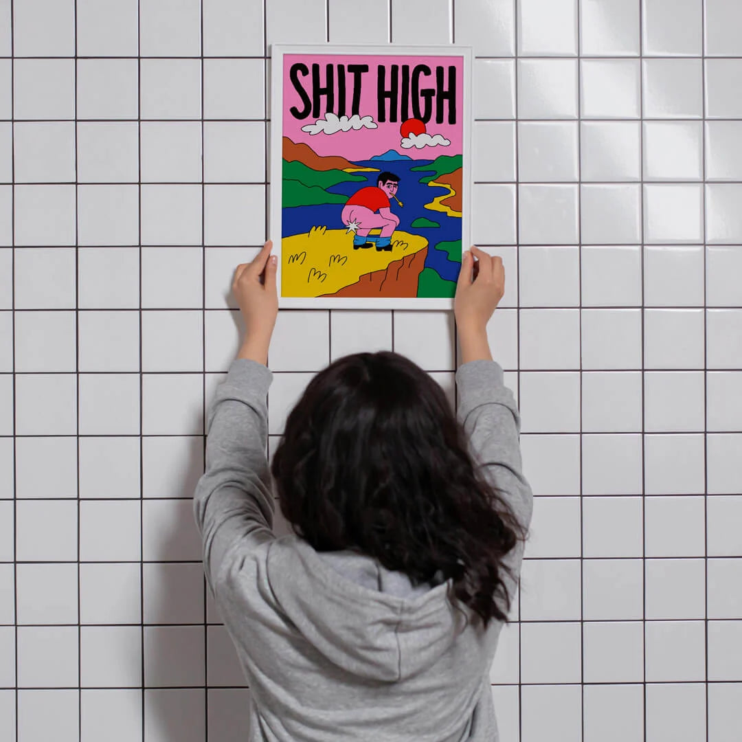 Shit High Poster