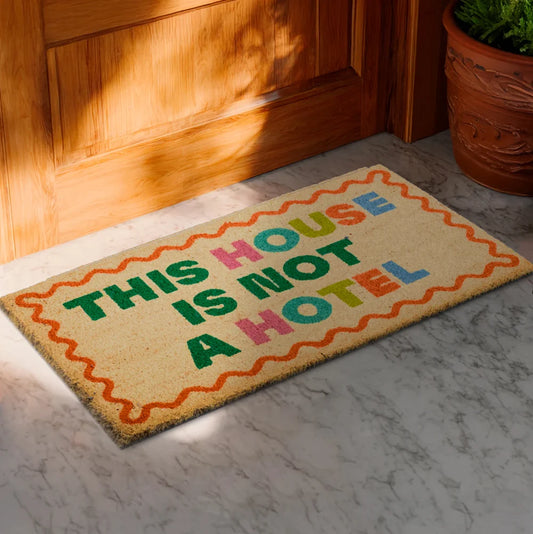 Doormat | This House Is Not A Hotel