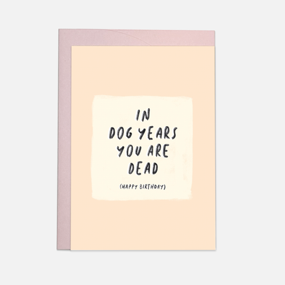 Dog Years - Greeting Card