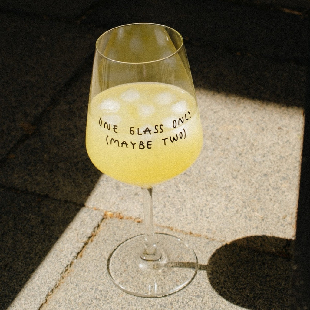 "One Glass Only (Maybe Two)" Wine Glass by Johanna Schwarzer × Selekkt